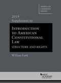 Cover: Introduction to American Constitutional Law, Structure and Rights, 2019 Supplement - West Academic Press