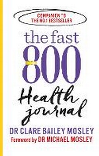 Enlarge image Cover: The Fast 800 Health Journal - Short Books Ltd