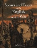 Cover: Scenes and Traces of the English Civil War - Reaktion Books