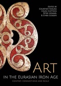Cover: Art in the Eurasian Iron Age - Oxbow Books