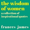Cover: The Wisdom of Women - Arcturus Editions