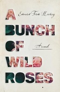Cover: A Bunch of Wild Roses - Matador
