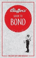 Cover: Bluffer's Guide to Bond - J H Haynes & Co Ltd