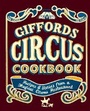 Cover: Giffords Circus Cookbook - Quadrille Publishing Ltd