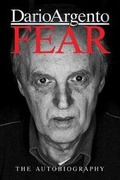 Cover: FEAR: The Autobiography of Dario Argento - FAB Press