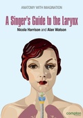 Cover: A Singer's Guide to the Larynx - Compton Publishing Ltd