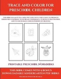 Cover: Printable Preschool Workbooks (Trace and Color for preschool children) - Simon Hildrew