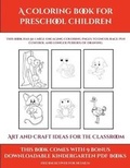 Cover: Art and Craft ideas for the Classroom (A Coloring book for Preschool Children) - Simon Hildrew