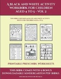 Cover: Printable Preschool Worksheets (A black and white activity workbook for children aged 4 to 5 - Vol 2) - Activity Books for Toddlers