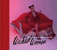 Abbildung von: Alejandra Guerrero - Wicked Women - Circa Press