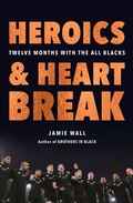 Cover: Heroics and Heartbreak - Allen & Unwin Aotearoa New Zealand