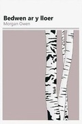 Cover: Bedwen ar y lloer - Cyhoeddiadau'r Stamp