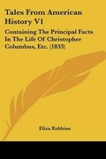 Cover: Tales From American History V1 - Kessinger Publishing