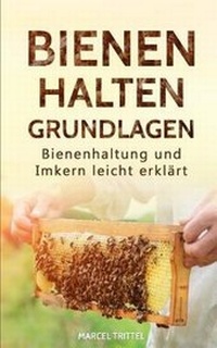 Abbildung von: Bienen halten - Grundlagen - Personal Growth Hackers