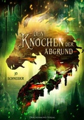 Cover: Den Knochen der Abgrund - Drachenmond Verlag