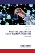 Cover: Chalcone Group Based Liquid Crystal Compounds - LAP Lambert Academic Publishing