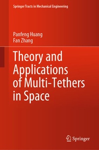 Enlarge image Cover: Theory and Applications of Multi-Tethers in Space - Springer