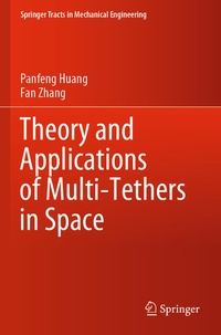 Enlarge image Cover: Theory and Applications of Multi-Tethers in Space - Springer