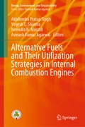 Cover: Alternative Fuels and Their Utilization Strategies in Internal Combustion Engines - Springer