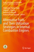 Cover: Alternative Fuels and Their Utilization Strategies in Internal Combustion Engines - Springer