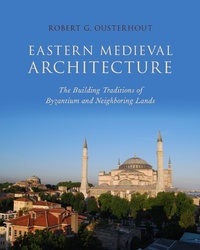 Enlarge image Cover: Eastern Medieval Architecture - OUP eBook