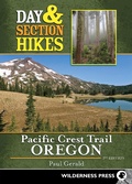 Cover: Day & Section Hikes Pacific Crest Trail: Oregon - Wilderness Press