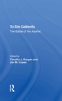 Cover: To Die Gallantly - Routledge