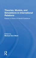 Cover: Theories, Models, And Simulations In International Relations - Routledge