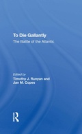 Cover: To Die Gallantly - Routledge