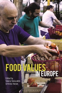 Abbildung von: Food Values in Europe - Bloomsbury Academic
