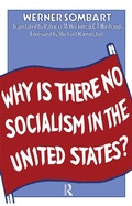 Cover: Why is There No Socialism In the United States - Routledge
