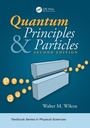 Cover: Quantum Principles and Particles, Second Edition - CRC Press