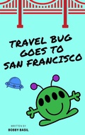 Cover: Travel Bug Goes to San Francisco - Hazelbazel