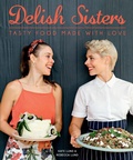 Cover: Delish Sisters - Tasty Food Made With Love - Struik Lifestyle