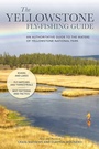 Cover: The Yellowstone Fly-Fishing Guide, New and Revised - Simon + Schuster LLC