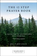 Cover: The 12 Step Prayer Book - Hazelden Publishing