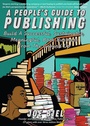 Cover: People's Guide to Publishing - Microcosm Publishing