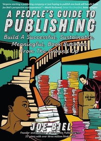 Enlarge image Cover: People's Guide to Publishing - Microcosm Publishing