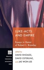 Cover: Luke-Acts and Empire - Wipf & Stock Publishers
