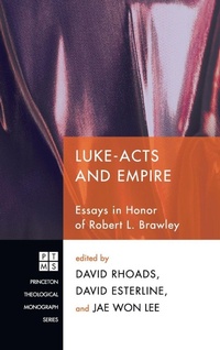 Enlarge image Cover: Luke-Acts and Empire - Wipf & Stock Publishers
