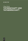 Cover: Täterschaft und Tatherrschaft - De Gruyter