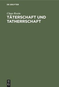 Cover: T&auml;terschaft und Tatherrschaft - De Gruyter