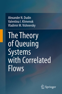 Enlarge image Cover: The Theory of Queuing Systems with Correlated Flows - Springer