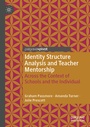 Cover: Identity Structure Analysis and Teacher Mentorship - Palgrave Pivot