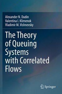 Enlarge image Cover: The Theory of Queuing Systems with Correlated Flows - Springer