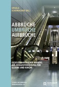 Cover: Abbr&uuml;che - Umbr&uuml;che - Aufbr&uuml;che - Aschendorff