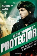 Cover: Secret Protector, Band 2 - M&ouml;rderische Erpressung - Ravensburger