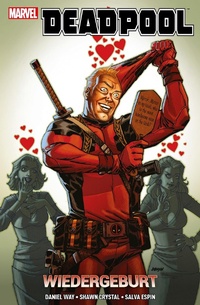 Enlarge image Cover: Deadpool - Wiedergeburt - Marvel bei Panini Comics