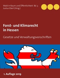 Abbildung von: Forst- und Klimarecht in Hessen - BoD - Books on Demand