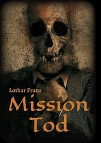 Enlarge image Cover: Mission Tod - tredition